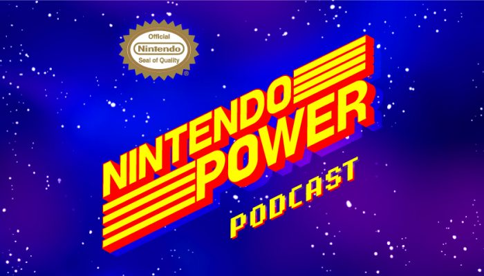 NoA: ‘Nintendo of America launches Nintendo Power Podcast’