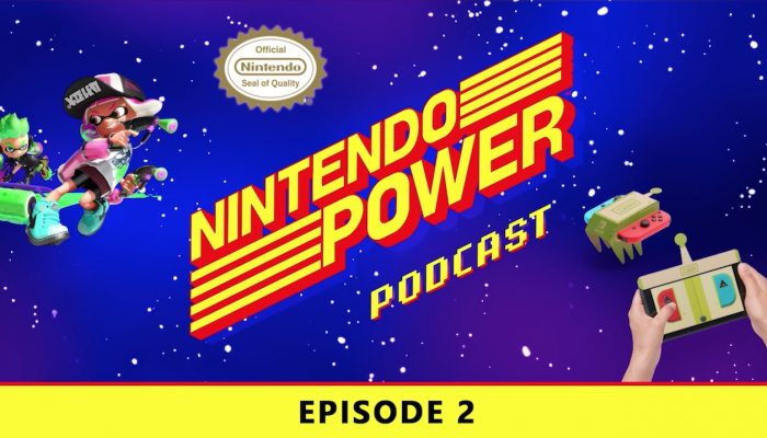 Nintendo Power Podcast Ep. 2 – Nintendo Labo Roundtable, Listener Questions & Pros’ Picks