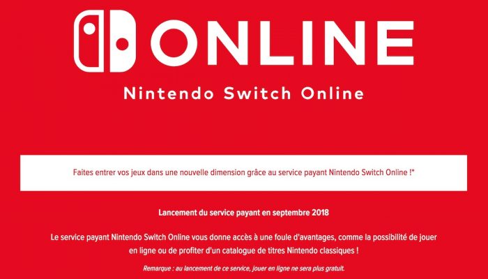 Nintendo France : ‘De nouvelles informations sur le service payant Nintendo Switch Online qui sera lancé en septembre’
