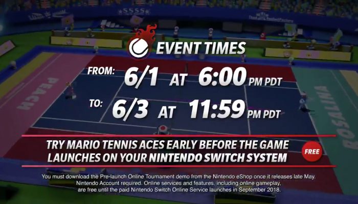 Here are the dates and times of the Mario Tennis Aces Pre-Launch Online Tournament in North America