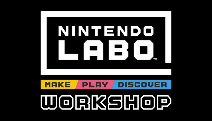 NoA: ‘Nintendo launches interactive Nintendo Labo Workshops for kids across the country’