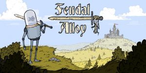 Nintendo eShop Downloads Europe Feudal Alloy