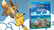 Pokémon the Movie The Power of Us