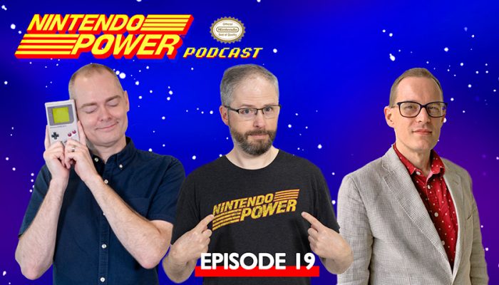 NoA: ‘Nintendo Power Podcast episode 19 available now!’