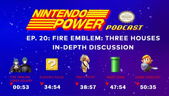 Nintendo Power Podcast Ep. 20 – Fire Emblem: Three Houses In-Depth Discussion