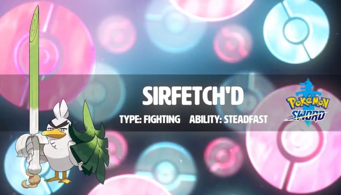 Pokémon Sword – Meet Sirfetch’d!