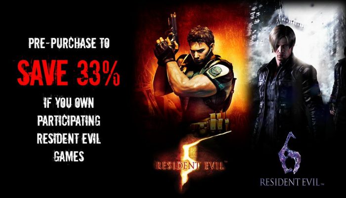 Pre-purchase Resident Evil 5 & 6 for a discount if you own select Resident Evil titles