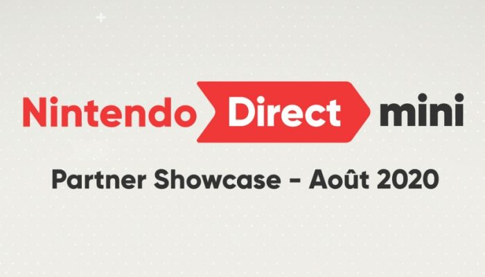 Nintendo France : ‘Tenez-vous au courant des dernières nouvelles concernant les titres de nos partenaires avec ce nouveau Nintendo Direct Mini: Partner Showcase !’