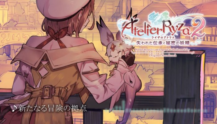 Atelier Ryza 2: Lost Legends & the Secret Fairy – Japanese Original Soundtrack Preview