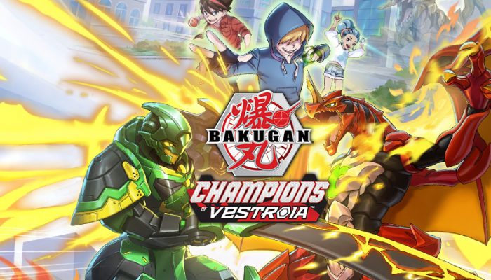 NoA: ‘Now available! Become a Bakugan Brawling hero in Bakugan: Champions of Vestroia.’